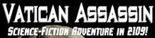 Welcome to VATICAN ASSASSIN - The Graphic Novel